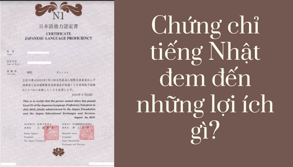 Làm Chứng Chỉ Tiếng Nhật Và Những Lợi Ích Mà Bạn Có Thể Nhận Được