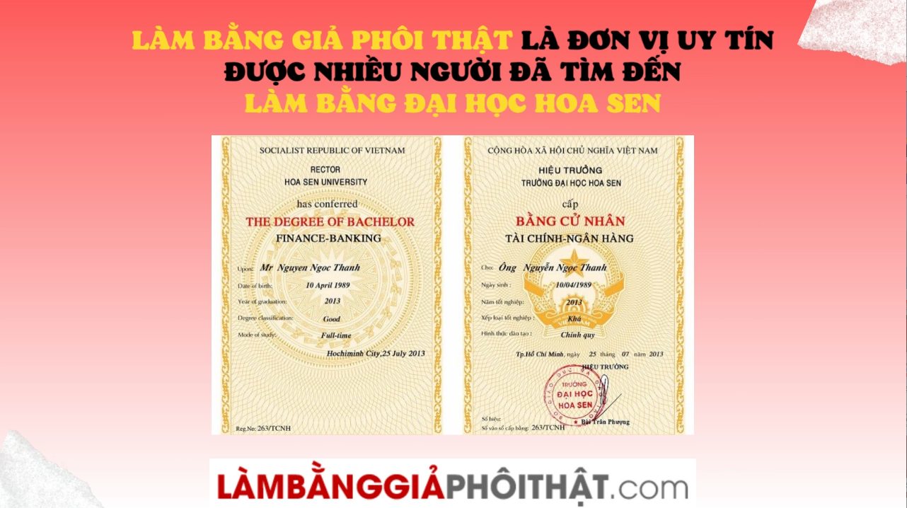 Làm Bằng Đại Học Hoa Sen Kèm Hồ Sơ Gốc Tại Trường
