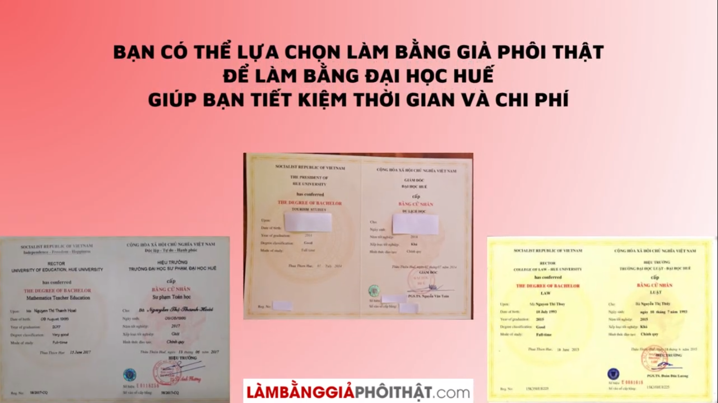 Làm Bằng Đại Học Huế Phôi Thật Đầy Đủ Hồ Sơ Gốc Tại Trường