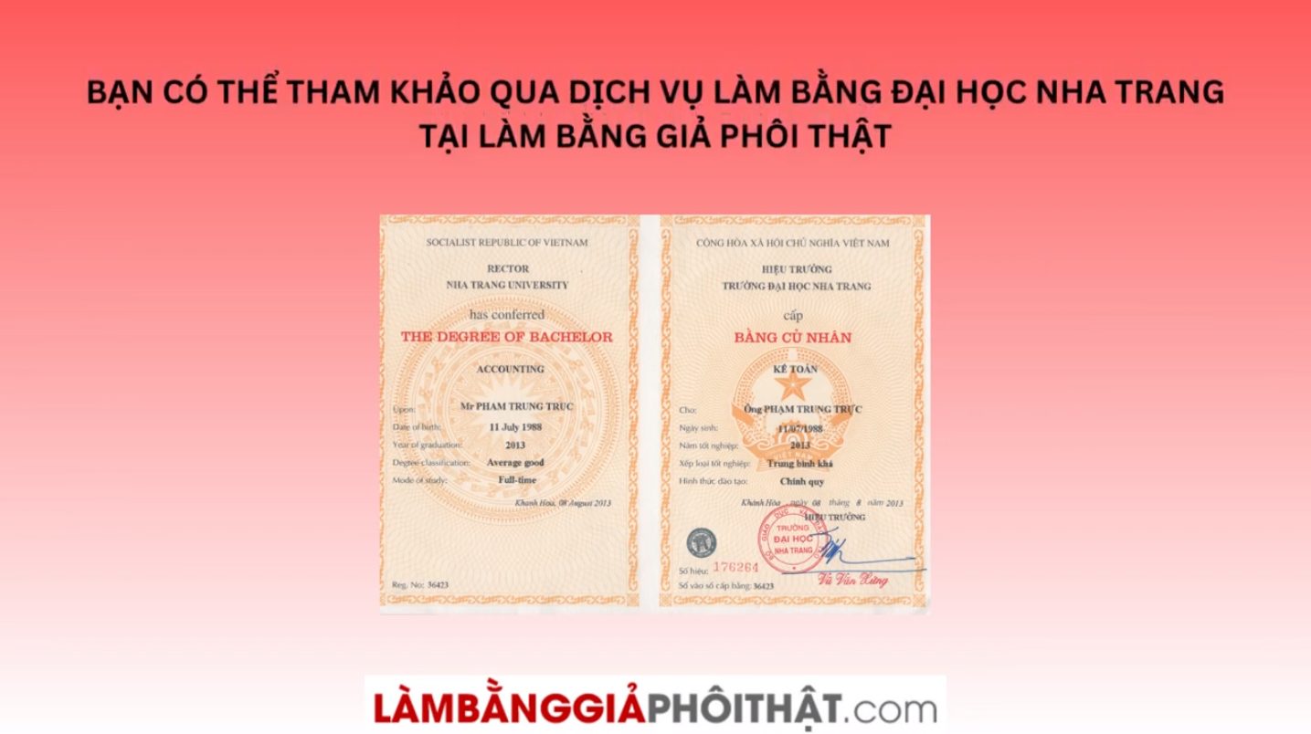 Làm Bằng Đại Học Nha Trang Bao Đi Làm Trên Cả Nước